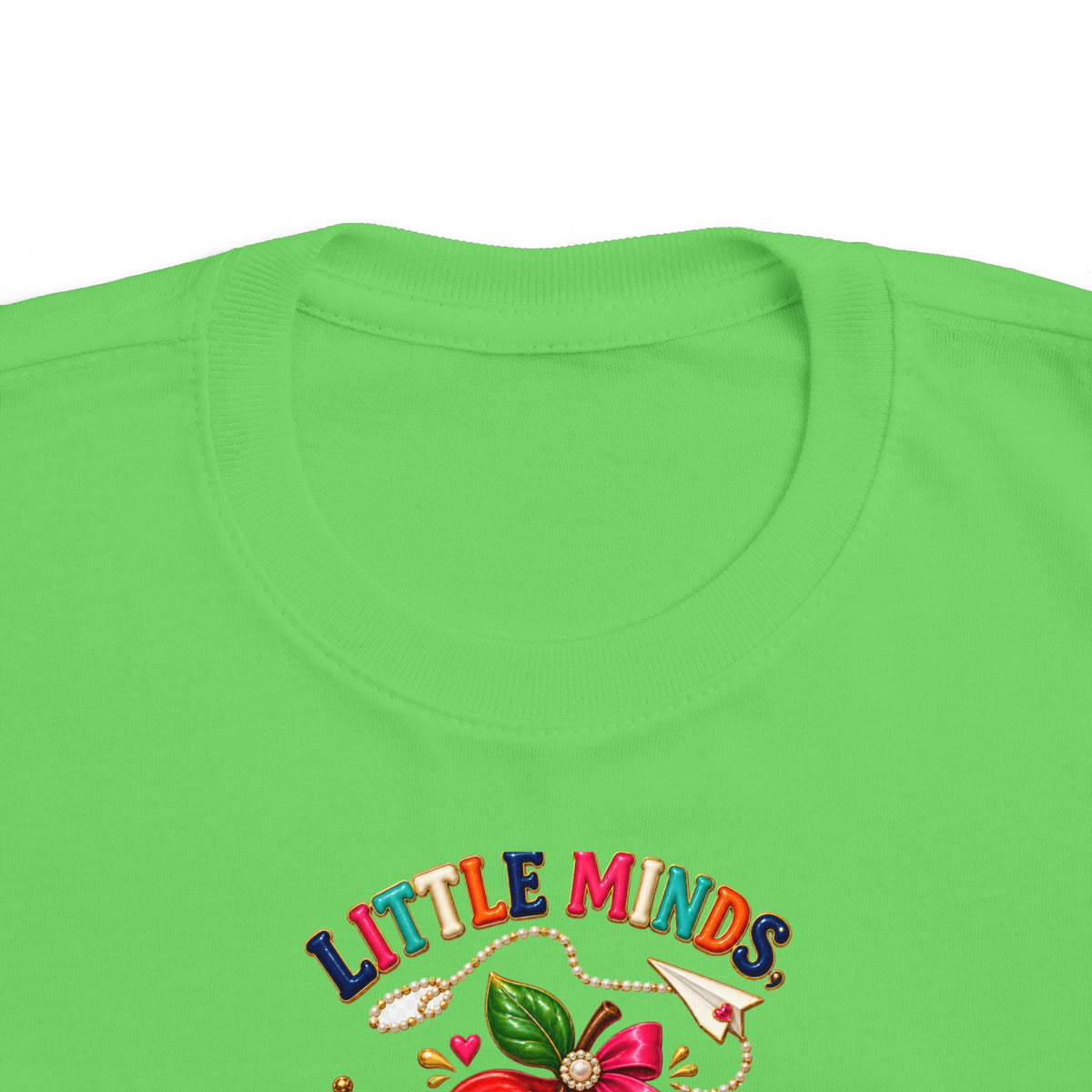 Little Minds Big Dreams Toddler T-Shirt