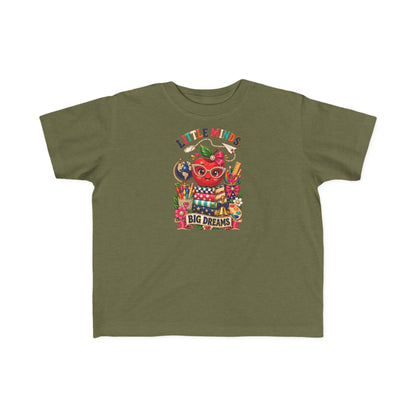 Little Minds Big Dreams Toddler T-Shirt