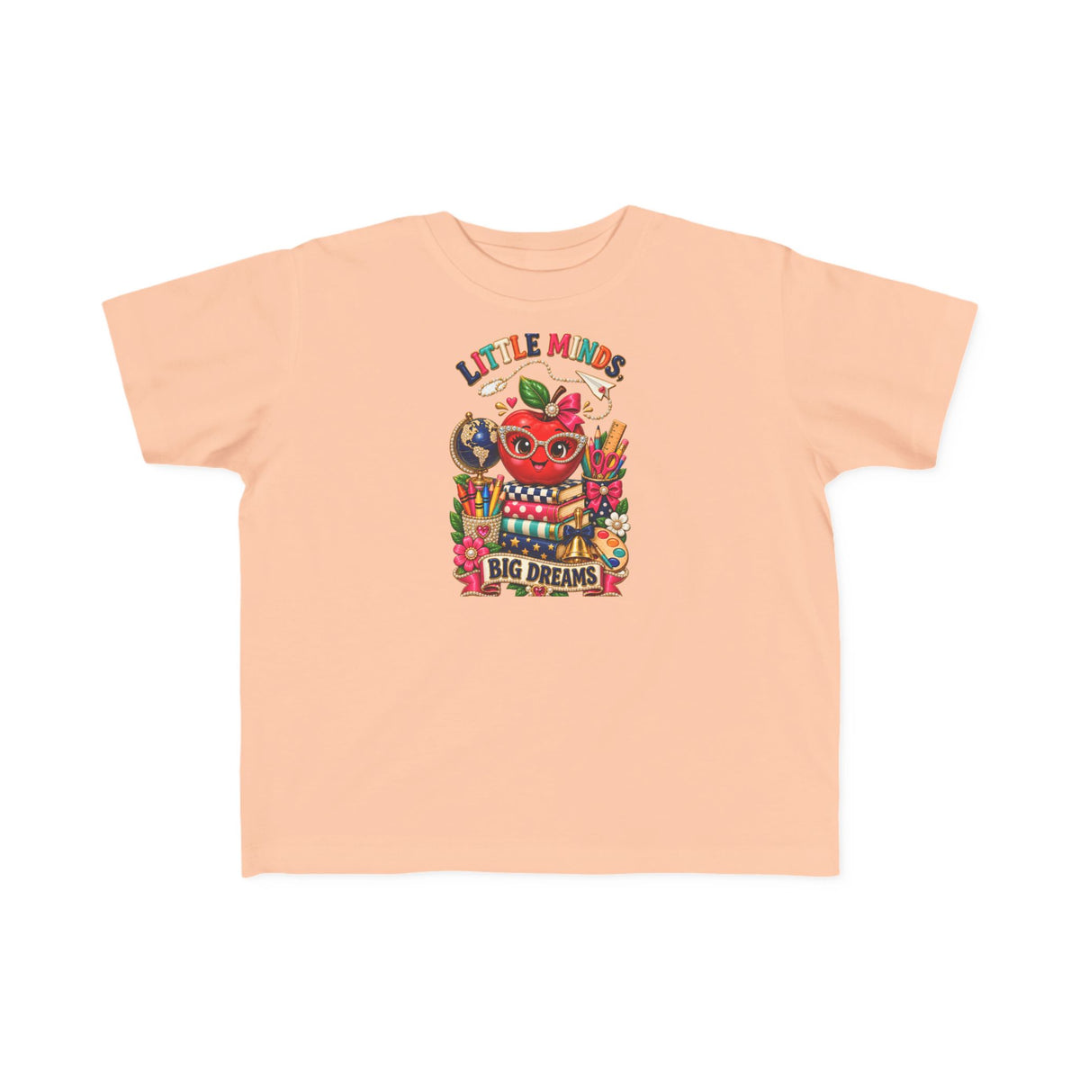 Little Minds Big Dreams Toddler T-Shirt