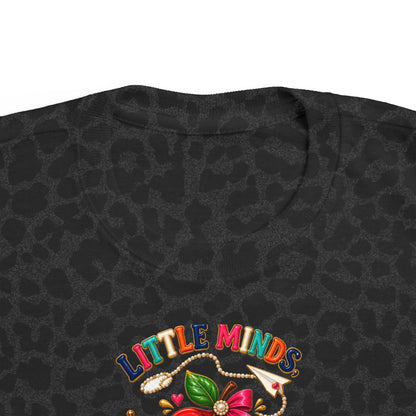 Little Minds Big Dreams Toddler T-Shirt