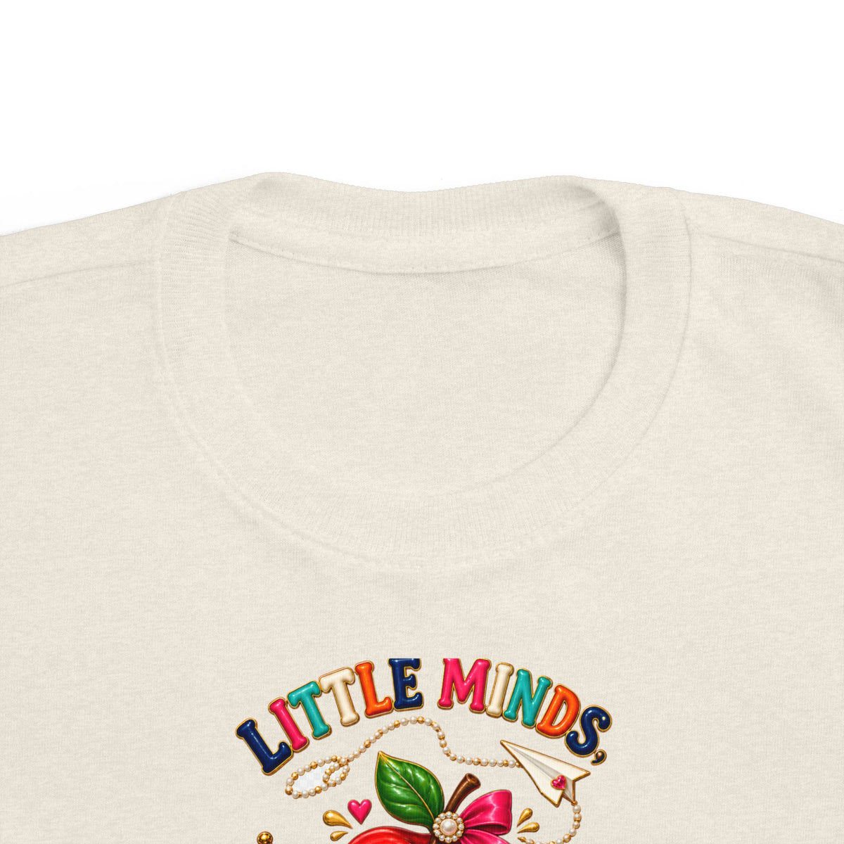 Little Minds Big Dreams Toddler T-Shirt