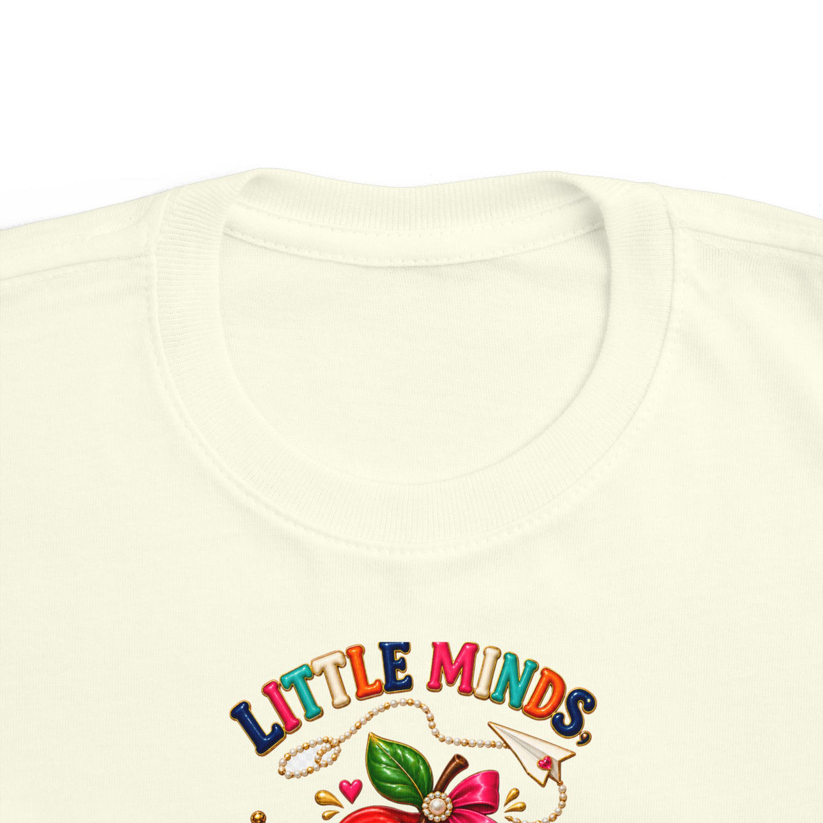 Little Minds Big Dreams Toddler T-Shirt