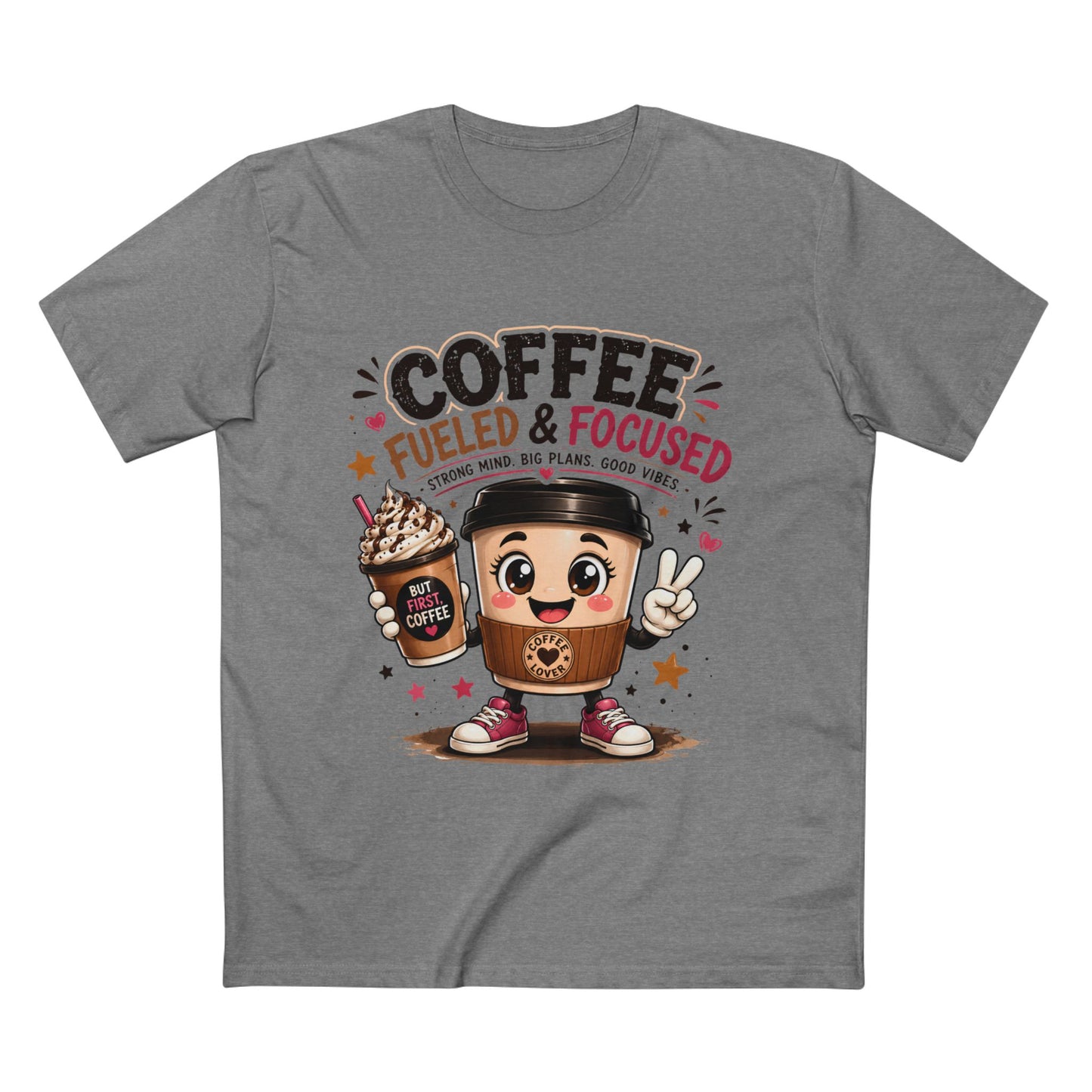 Coffee Fueled & Focused Tee — Cute Cartoon Coffee Cup Graphic Shirt