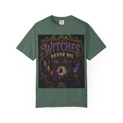 Witches Never Die T-Shirt — Gothic Witchy Graphic Tee