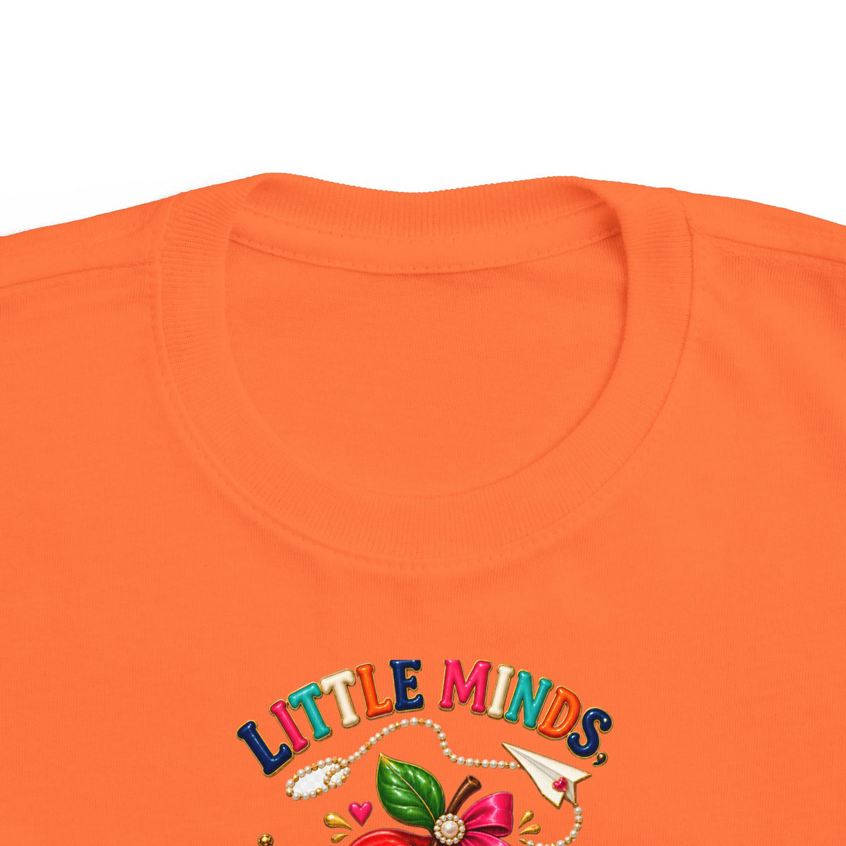 Little Minds Big Dreams Toddler T-Shirt