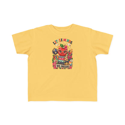 Little Minds Big Dreams Toddler T-Shirt