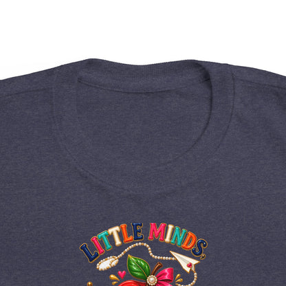 Little Minds Big Dreams Toddler T-Shirt