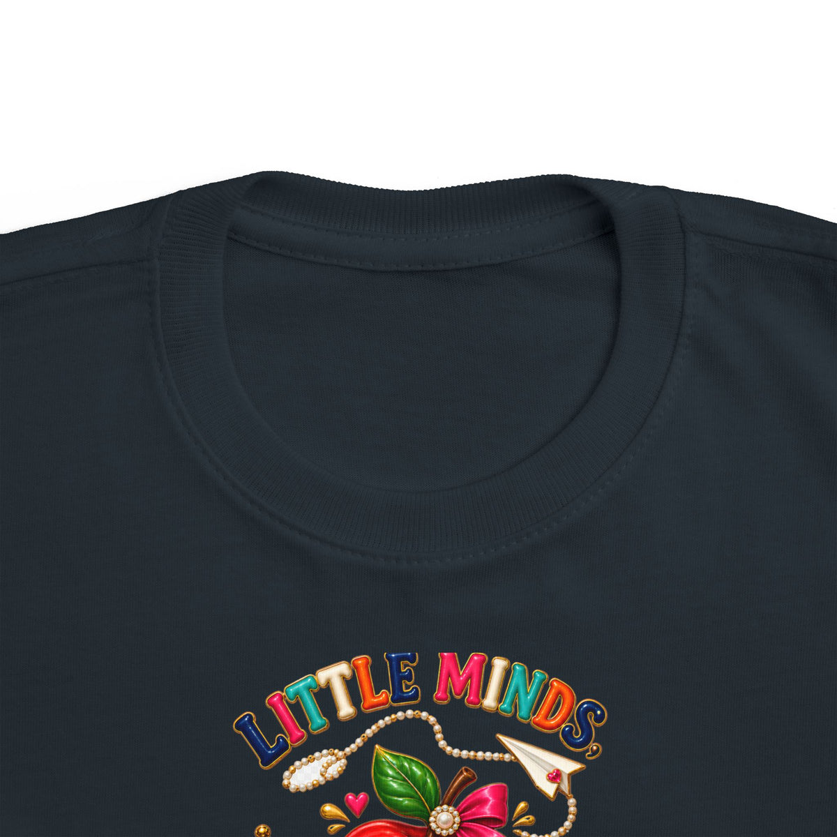 Little Minds Big Dreams Toddler T-Shirt