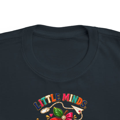 Little Minds Big Dreams Toddler T-Shirt