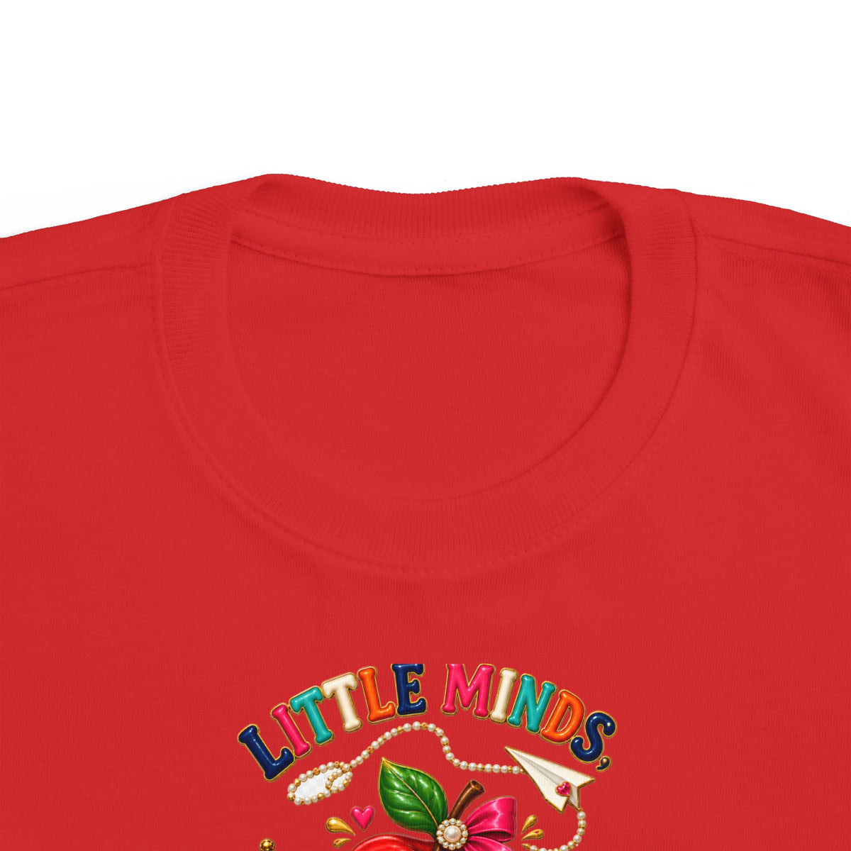 Little Minds Big Dreams Toddler T-Shirt